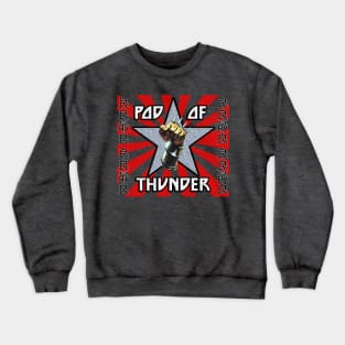 POD OF THUNDER RISING SUN GGRG RED Crewneck Sweatshirt